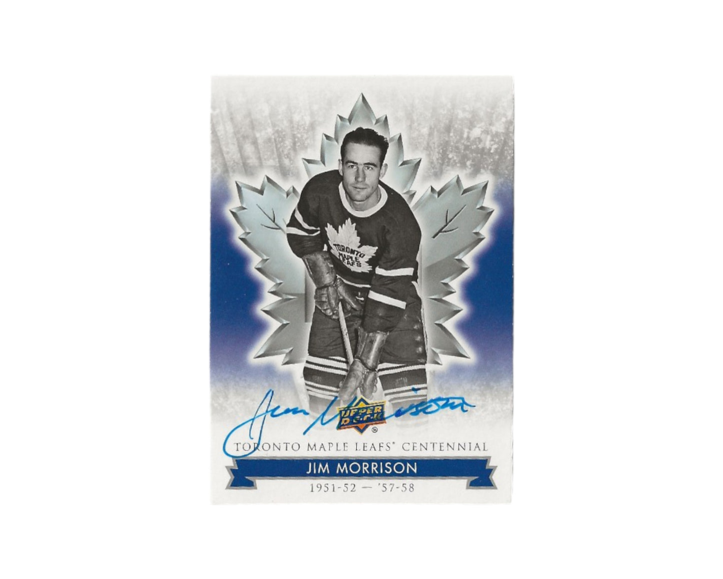 Jim Morrison Autographed 2017 Upper Deck Toronto Maple Leafs Centennial #51 Hockey Card