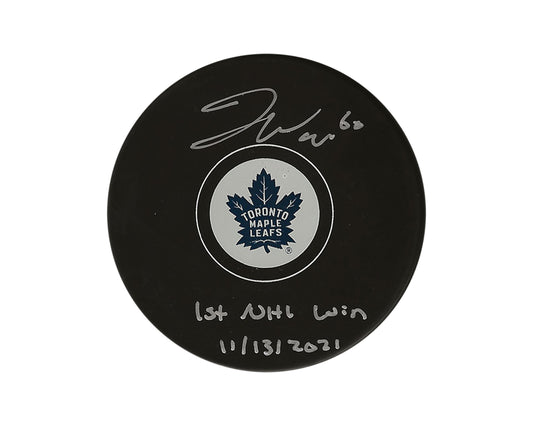 Joseph Woll Autographed Toronto Maple Leafs Autograph Model Puck Inscribed "1st NHL Win 11/13/2021"