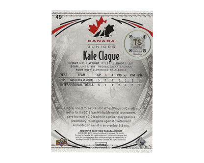 Kale Clague Autographed 2016-17 Upper Deck Team Canada #49 Hockey Card